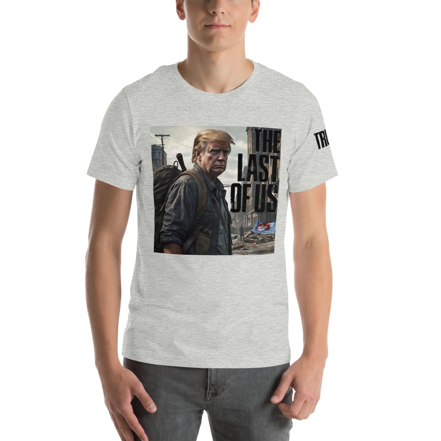 Trump is The Last Of Us tee